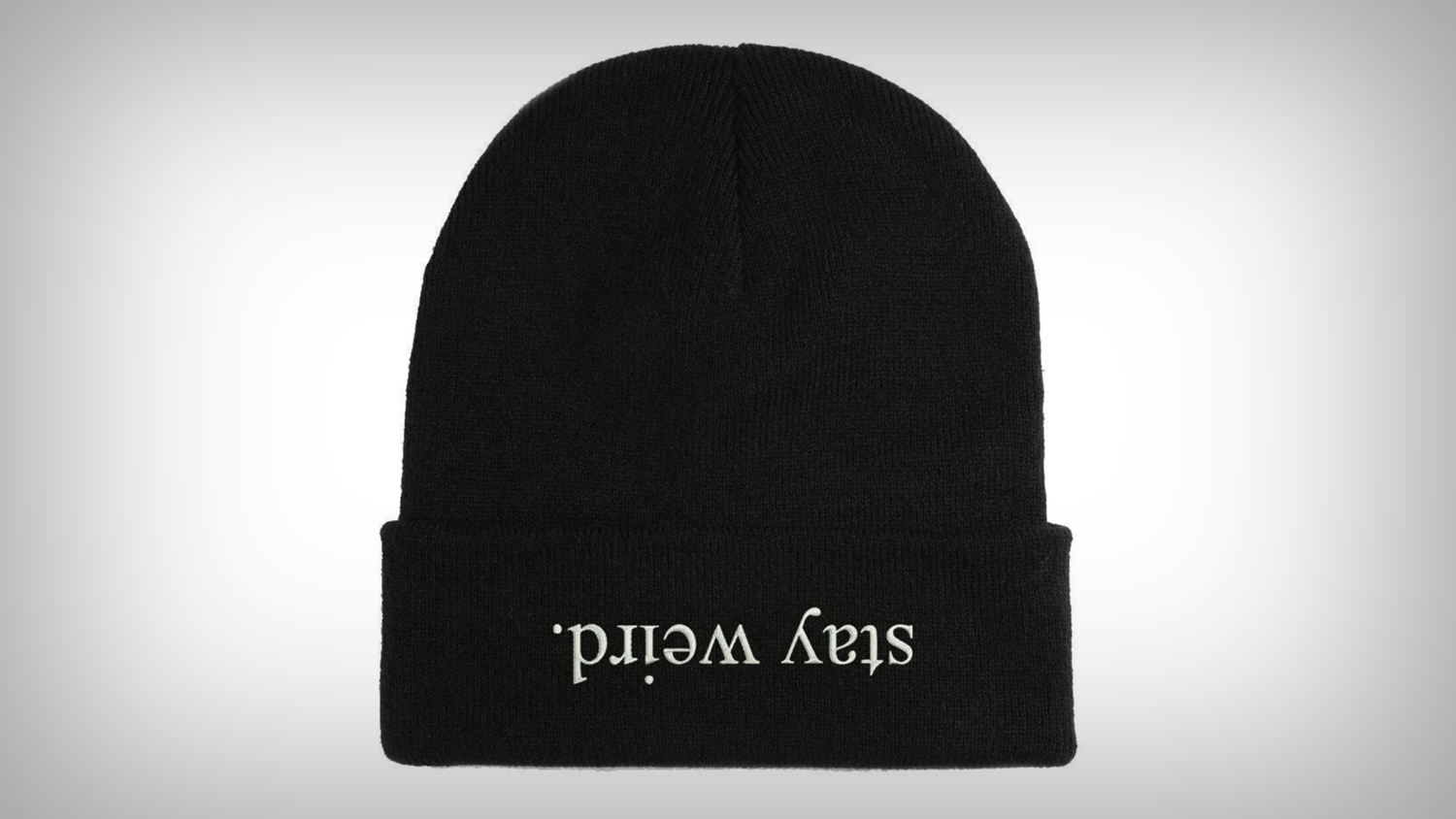 Stay Weird Beanie Hat Stay Weird Beanie Hat